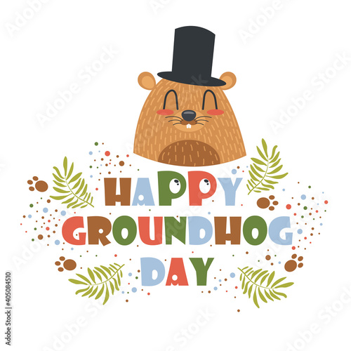Happy Groundhog Day greeting card, poster, invitation and flyer. Decorative text and little rodent in a top hat. Vector