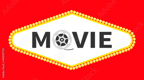 Film movie reel. I love cinema icon. Word MOVIE. Light board. Classic retro symbol. Film festival banner flyer poster invitation template. Flat design. Red background. Isolated.