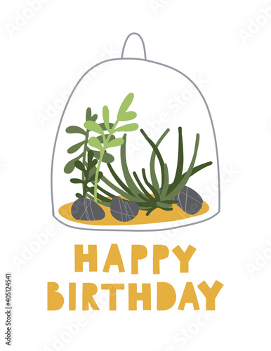 Happy birthday with plant. Terrarium to tilandsia and plant, text. Card for holiday. Hobbies, trendy home decor, taking care of plants. Green plants. Jungle style.Vector illustration.