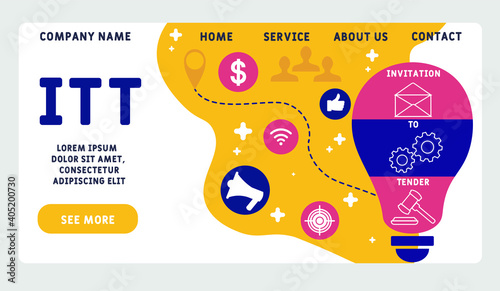 Vector website design template . ITT - Invitation To Tender acronym. business concept background. illustration for website banner, marketing materials, business presentation, online advertising. 