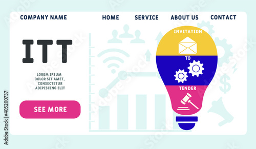 Vector website design template . ITT - Invitation To Tender acronym. business concept background. illustration for website banner, marketing materials, business presentation, online advertising. 