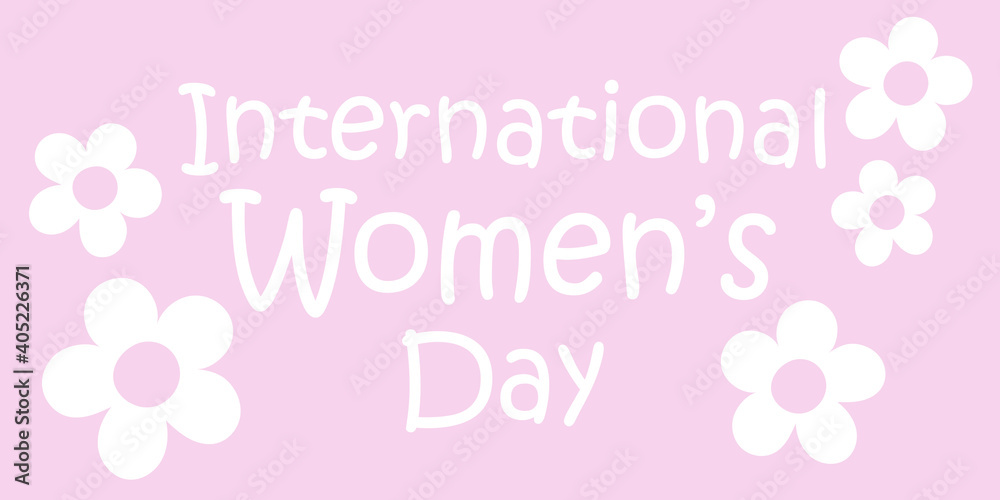 Banner with the text: International Women's Day on a pink background. Flowers (chamomile) and text are white. Can be used as a greeting card or poster.