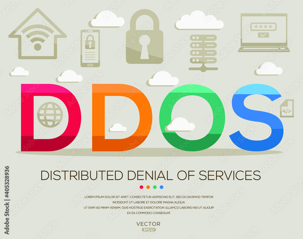 Fototapeta premium DDoS mean (Distributed Denial Of Services) IT Security acronyms ,letters and icons ,Vector illustration. 