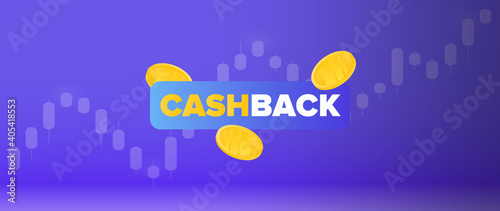 Cashback banner. Logo with the inscription CASHBACK and flying gold coins. Financial chart. Vector illustration.