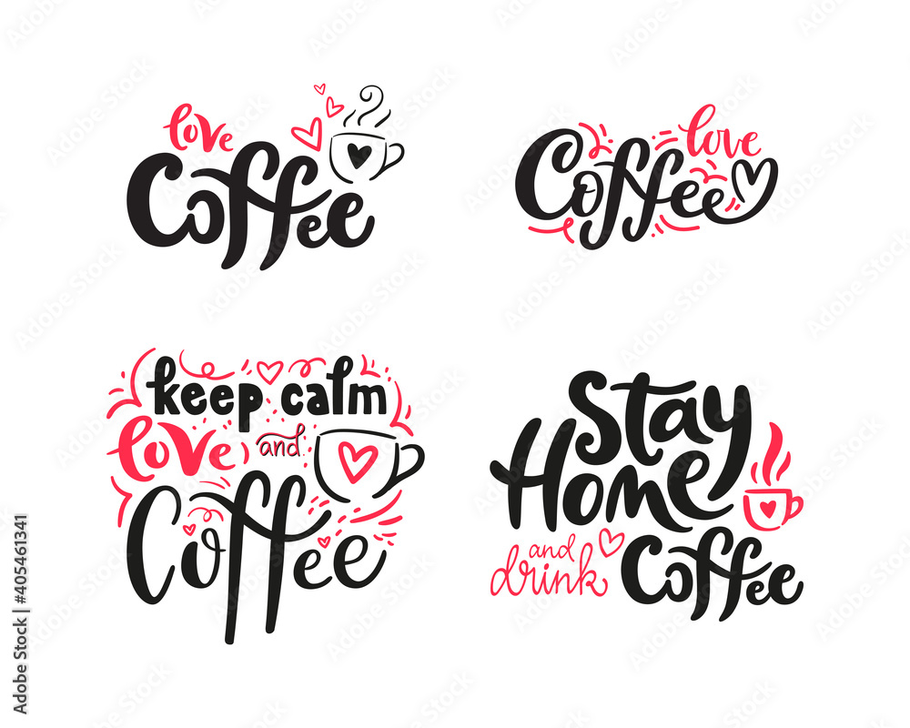 Set of hand lettering with Stay home coffee and coffee phrases. Vector inscription design for coffee shop poster, social media, or advert. Modern calligraphy with doodle isolated on white background. Set of hand lettering with Stay home coffee and coffee phrases. Vector inscription design for coffee shop poster, social media, or advert. Modern calligraphy with doodle isolated on white background.