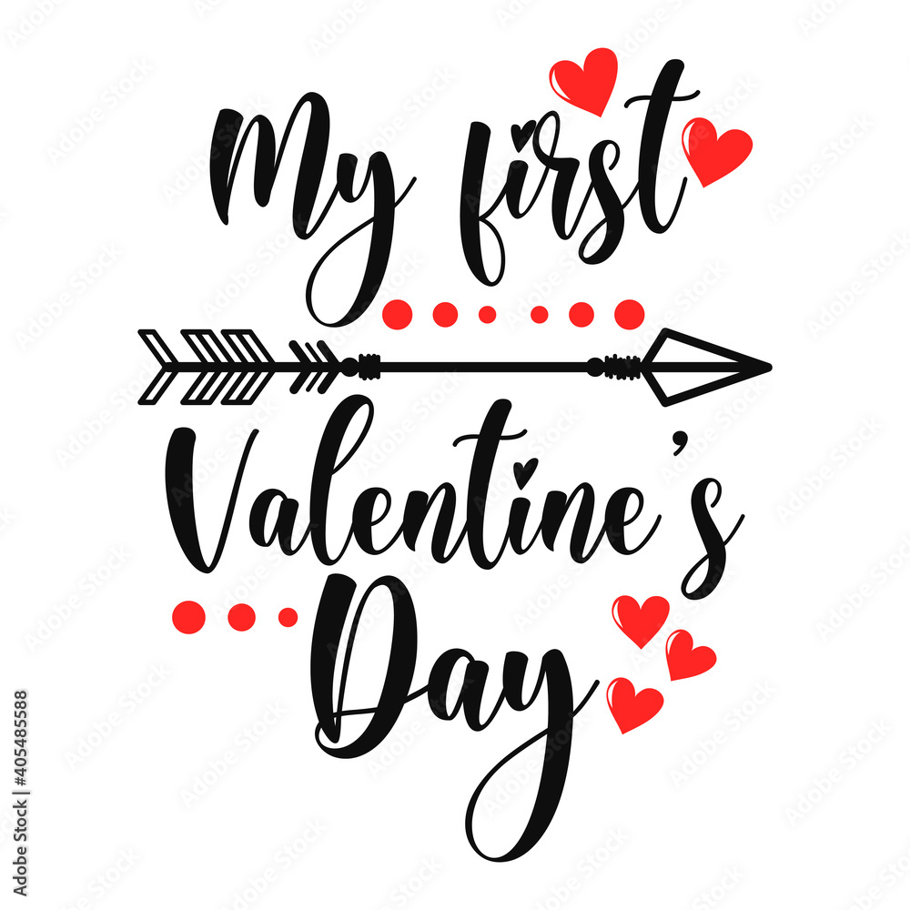 my-first-valentine-s-day-inspirational-slogan-inscription-vector-baby-valentine-s-day-quotes
