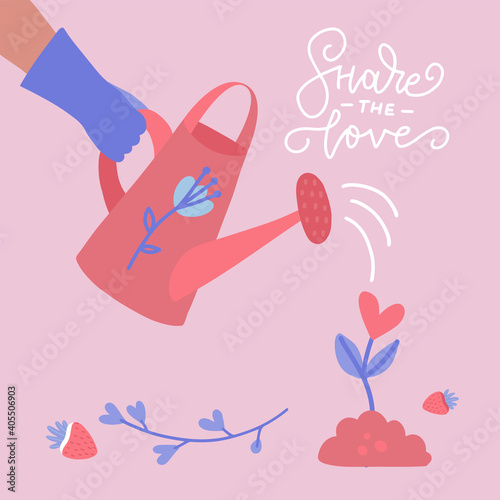 Water can and flowers sprout shape of heart. Happy Valentine's Day card. Vector flat illustration with lettering Share the love.