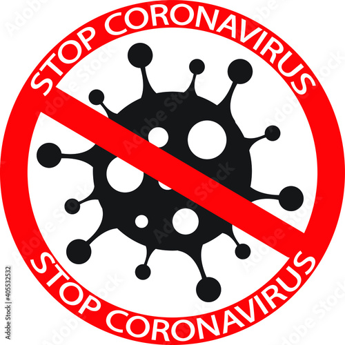 Sign caution STOP COVID-19 Coronavirus icon vector