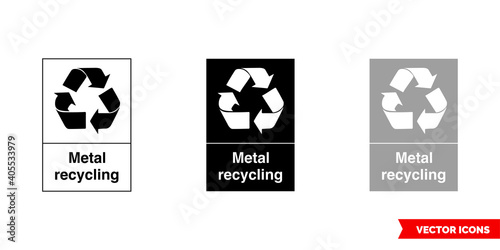 Metal waste recycling sign icon of 3 types color  black and white  outline. Isolated vector sign symbol.