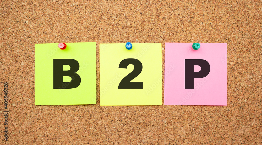 Color notes with letters pinned on a board. Word B2P. Color notes with letters pinned on a board. Word B2P.