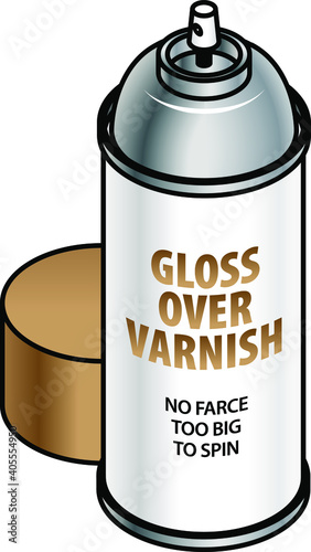 Concept spray: gloss over varnish for the wiry politician or spin doctor. No farce too big to spin.