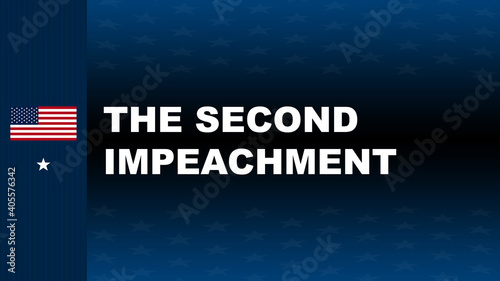 The Second Impeachment illustration in dark blue with a USA flag