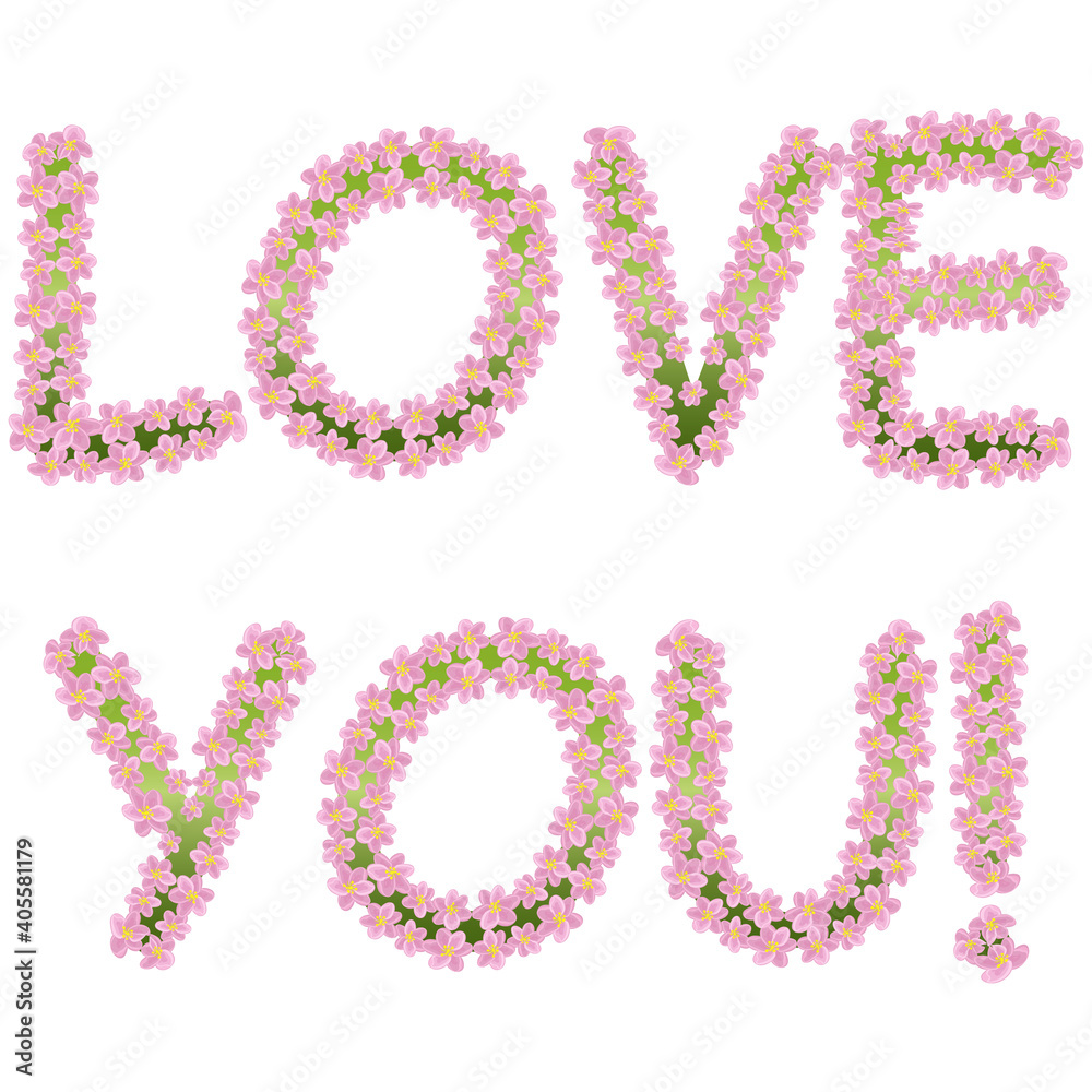 Floral letters. The inscription love you from pink flowers Floral letters. The inscription love you from pink flowers