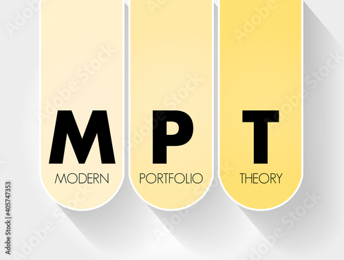 MPT - Modern Portfolio Theory acronym, business concept background photo