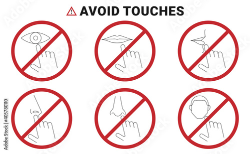 Warning sign of avoid touching of eyes, nose, mouth and face. Virus spread prevention icon.