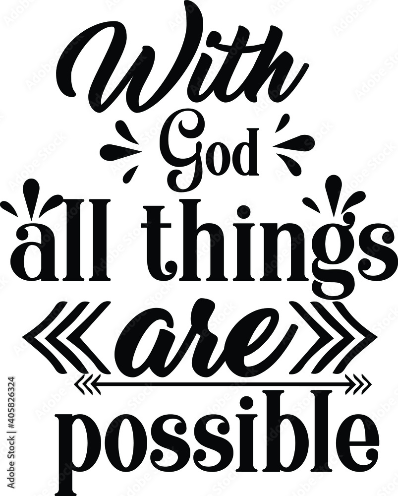 Obraz premium With God All Things Are Possible, Christian Vector File