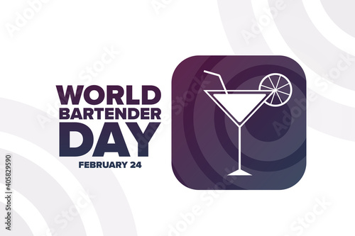 World Bartender Day. February 24. Holiday concept. Template for background, banner, card, poster with text inscription. Vector EPS10 illustration.
