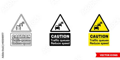 Caution traffic queues reduce speed warning sign icon of 3 types color, black and white, outline. Isolated vector sign symbol.