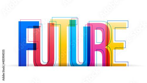 Colorful overlapped letters of the word ''Future''. Vector illustration.