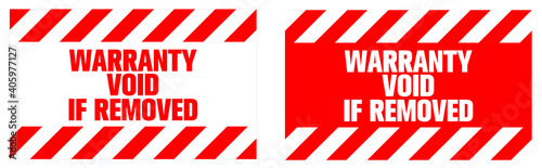 Warranty void label sign. Eps 10 vector illustration