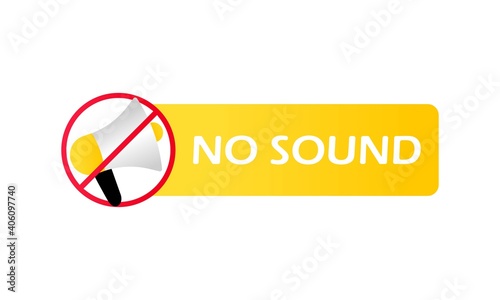 No sound icon. Forbidden sign with loudspeaker. Silence. Speaker mute button. Vector EPS 10. Isolated on white background