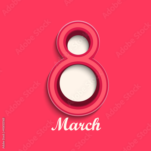 8 March. International Women's Day. Woman sign. Happy Mother's Day. Number 8 with text on background. Vector Illustration.