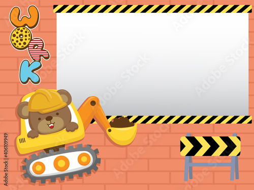 Vector cartoon of blank empty background frame with cute bear on construction vehicle