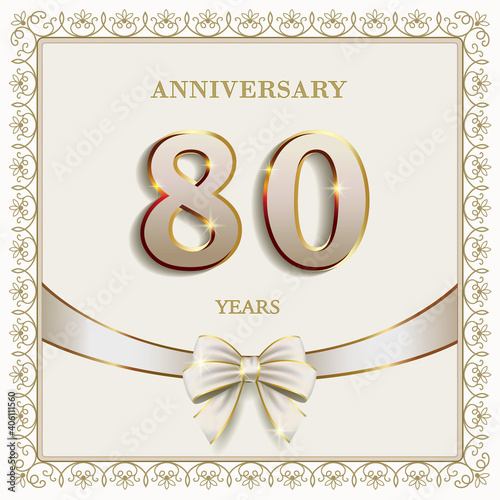 80 years anniversary celebration, greeting card in frame with an elegant pattern, decorated with ribbon and bow. Vector illustration