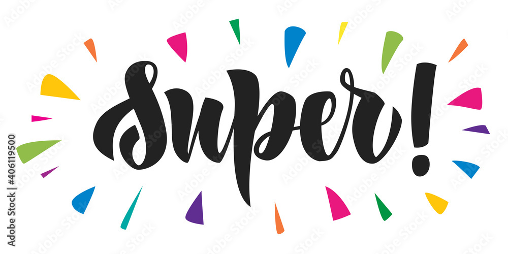 Super hand written word in brush lettering style