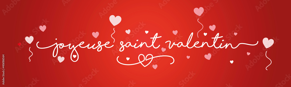 Happy Valentines Day French language white handwritten typography lettering red pink hearts banner