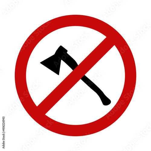 Deforestation is prohibited. Vector icon prohibiting illegal deforestation. No deforestation icon. No ax symbol. Crossed out ax in a circle.