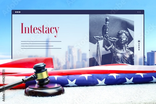 Intestacy. Judge gavel and america flag in front of New York Skyline. Web Browser interface with text and lady justice. photo