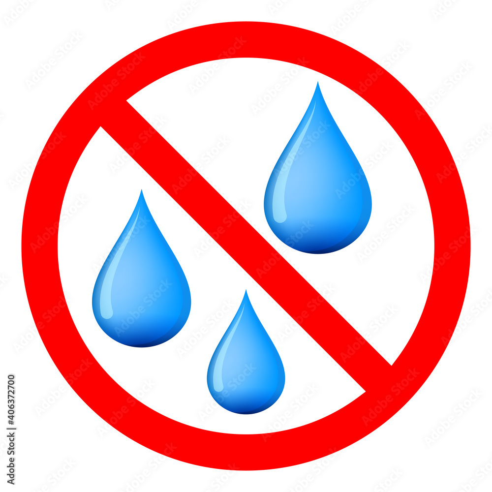 Water is prohibited. No water drop icon. Stop water drop icon. Stock ...