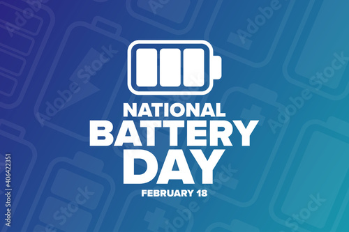 National Battery Day. February 18. Holiday concept. Template for background, banner, card, poster with text inscription. Vector EPS10 illustration.