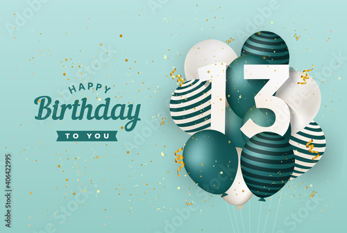 Happy 13th birthday with green balloons greeting card background. 13 years anniversary. 13th celebrating with confetti. Vector stock