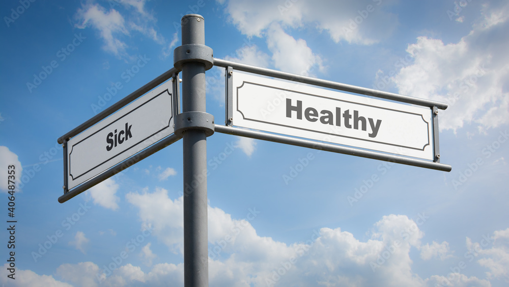 Street Sign to Healthy versus Sick Street Sign to Healthy versus Sick