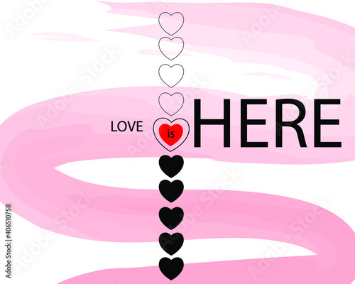 Love is here, love, postcard, poster, Valentine's day, February 14, for lovers, background