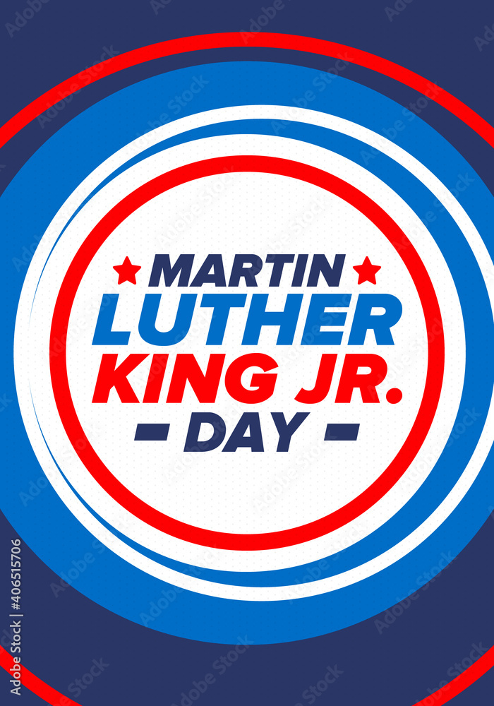 Martin Luther King, Jr. Day. Celebrated annual in United States in January, federal holiday. African American Rights Fighter. Patriotic american elements. Poster, card, banner, background. Vector Martin Luther King, Jr. Day. Celebrated annual in United States in January, federal holiday. African American Rights Fighter. Patriotic american elements. Poster, card, banner, background. Vector