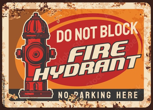 Fire hydrant blocking warning, parking regulation rusty metal plate. City street pillar-type fire hydrant vector. Firefighter service, department caution, alarm message or retro banner with typography