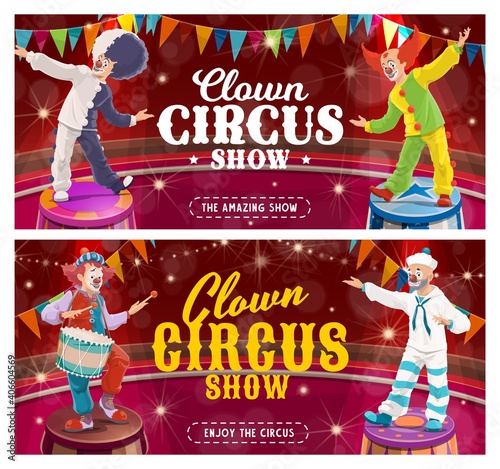 Circus clown cartoon vector banners of carnival show joker characters on circus arena with funny wigs, cute faces and comedy costumes. Chapiteau and amusement park performance invitation flyers design