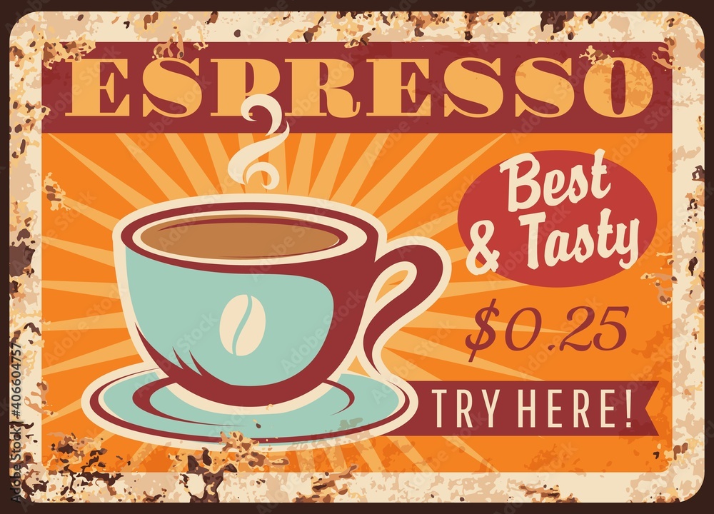 Coffeehouse espresso rusty metal vector plate. Steaming espresso shot in  porcelain demitasse cup with bean. Coffee shop, cafeteria retro banner,  vintage price sign with cup of hot coffee drink vector de Stock |