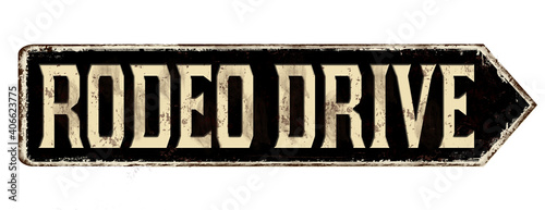 Rodeo Drive vintage rusty metal sign
