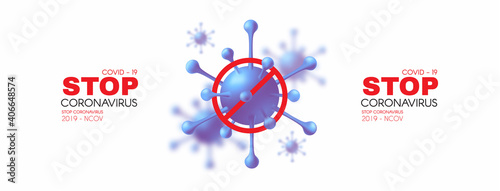 Stop Coronavirus 2019-nCoV background. Virus Covid 19-NCP. Coronavirus nCoV and biohazard symbol. Epidemic concept