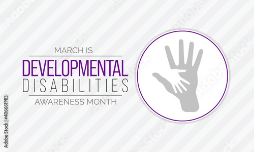 Vector illustration on the theme of Developmental Disabilities awareness month. They are a group of conditions due to an impairment in physical, learning, language, or behavior areas.