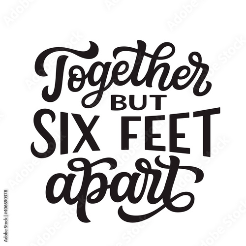 Together but six feet apart