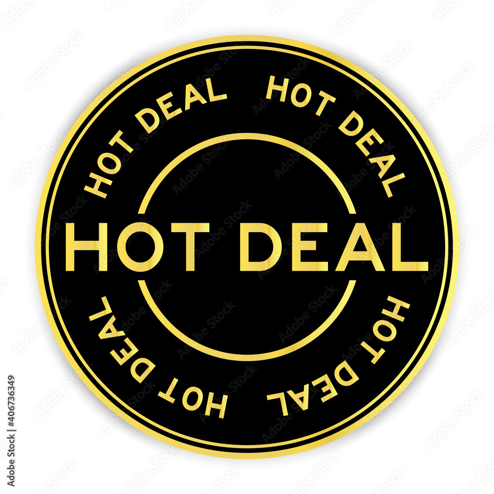 Black and gold color round sticker with word hot deal on white background