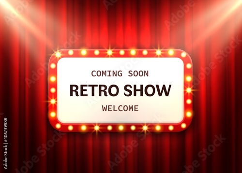 Retro frame red curtain. Cinema banner vintage theater lighting sign with show announcement, luminous square billboard with bulbs. Luxury add signboard with copy space vector backdrop