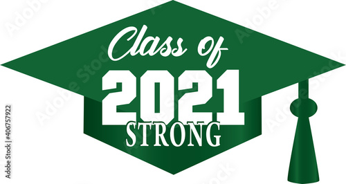 Class of 2021 Strong