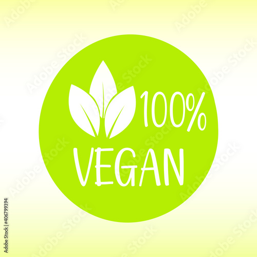 Vegan vector icon. Organic, bio, eco symbol. Vegan, no meat, lactose free, healthy, fresh and nonviolent food. Round green vector illustration with leaves for stickers, labels and logos