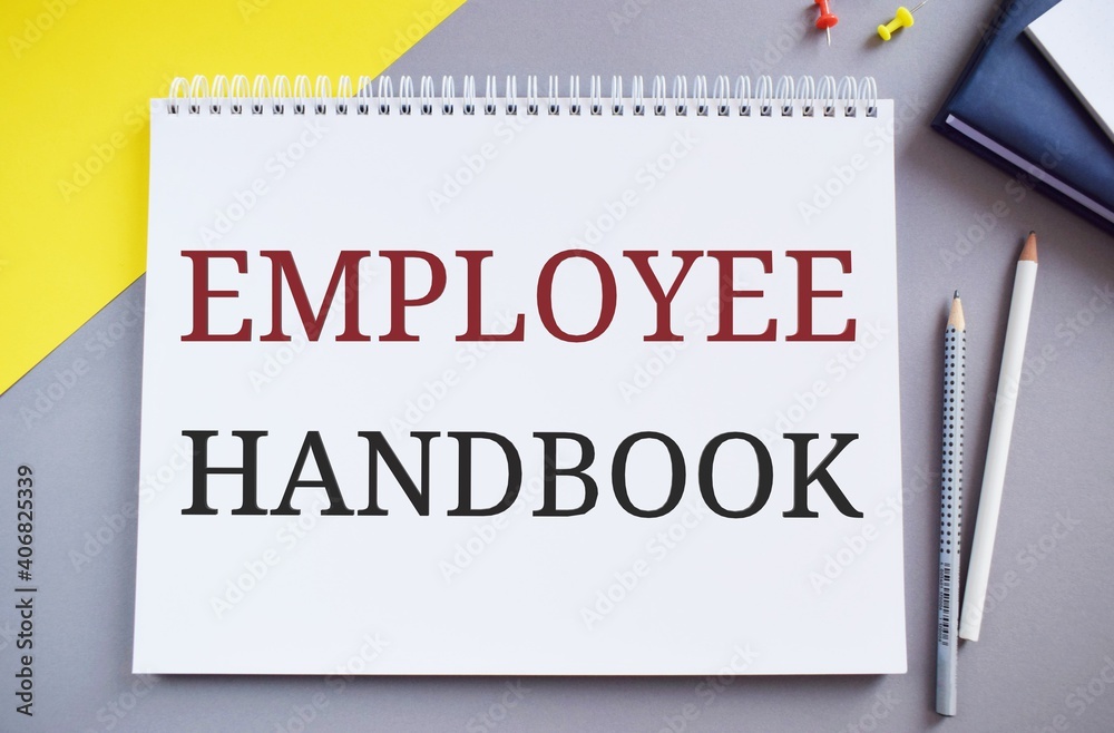 Employee Handbook text written in Notepad.Business photo text Document Manual Regulations Rules Guidebook Policy Code.